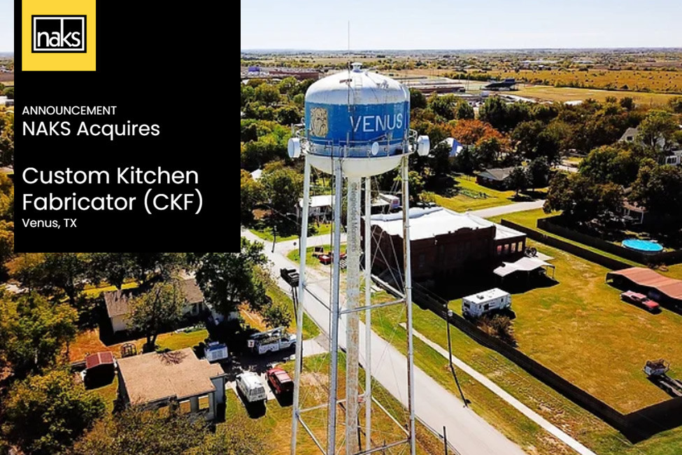 NAKS, Inc. Announces the Acquisition of Custom Kitchen Fabricator (CKF)